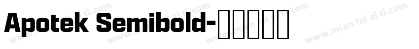 Apotek Semibold字体转换